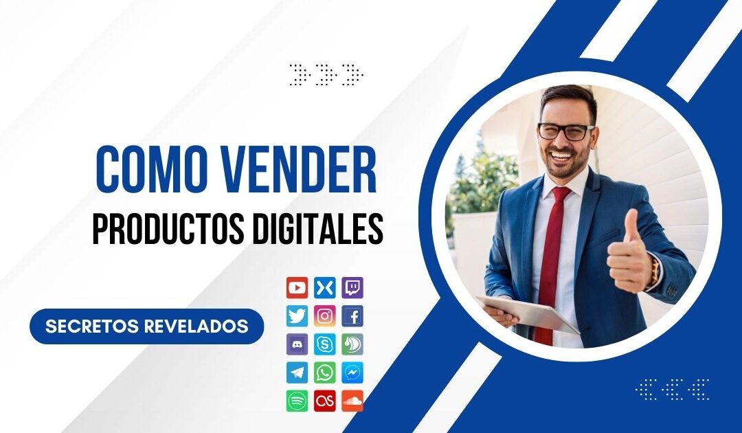 Como Vender Productos Digitales 7 Secretos Que No Sabías