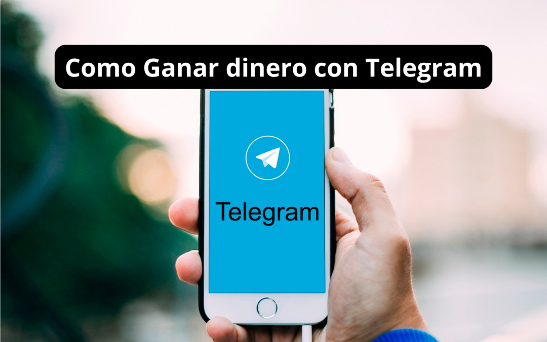 Ganar Dinero con Telegram, Secretos Que No Sabías