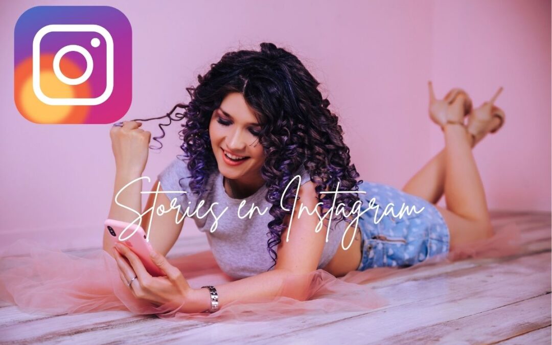 Stories en Instagram Ahora Como Vender Más Rápido